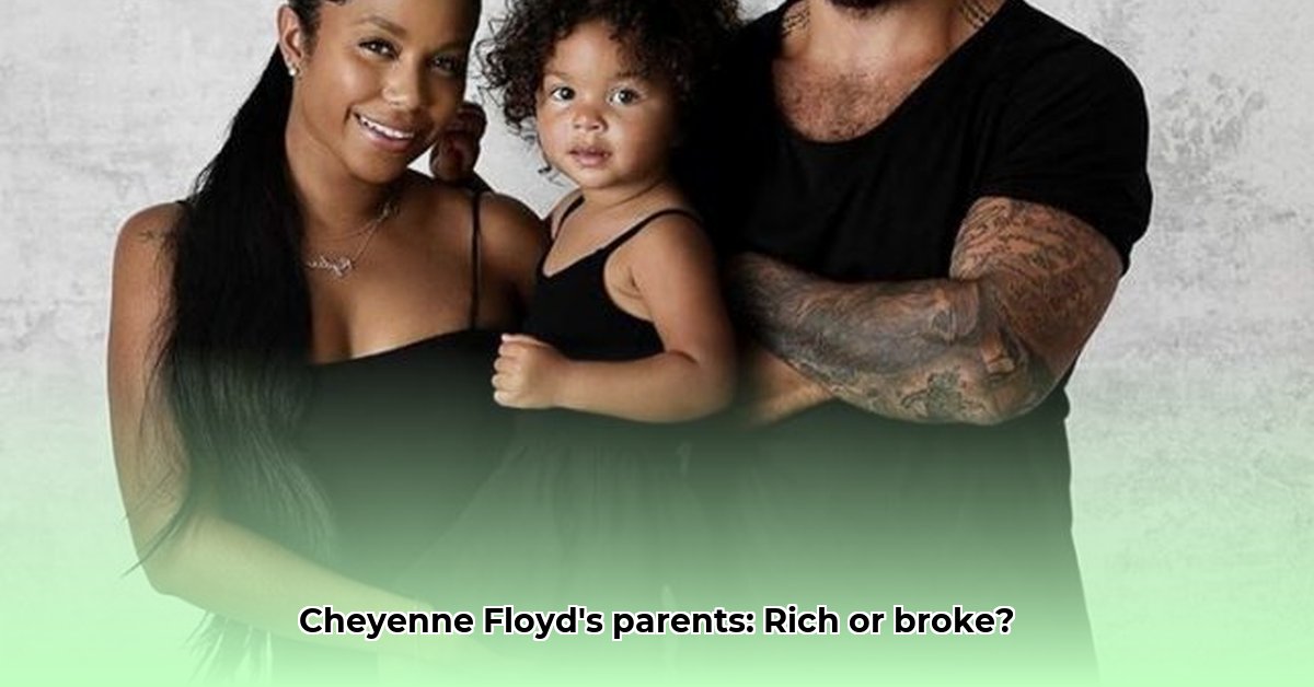 cheyenne-floyd-parents-net-worth